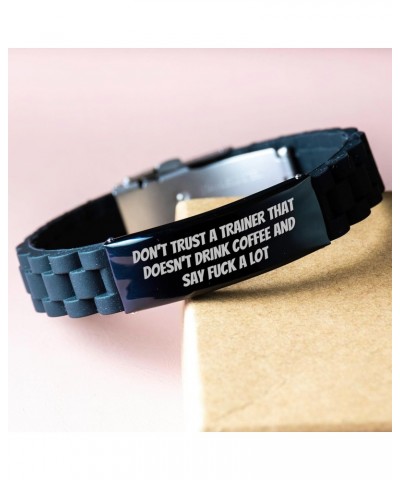 Funny Trainer Gifts - Glidelock Clasp Bracelet - Don't Trust A Trainer That Doesn't Drink Coffee And Say Fuck A Lot - Sarcast...