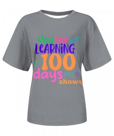 Women's Fashionable Letter Printed Round Neck 100 Days of Cool 100th Day of SchoolT Shirt Short New Day Womens Grey $10.33 Sa...